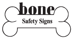 Bone Safety Signs